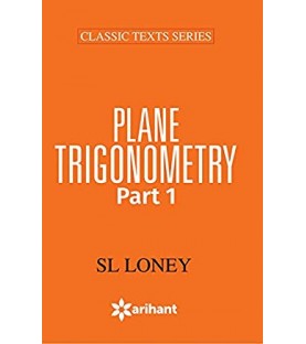 S L Loney Plane Trigonometry Part-I